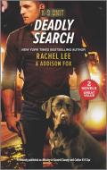 Deadly Search di Rachel Lee, Addison Fox edito da HARLEQUIN SALES CORP
