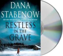 Restless in the Grave di Dana Stabenow edito da MacMillan Audio