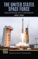 The United States Space Force di Lamont Colucci edito da Praeger