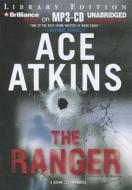 The Ranger di Ace Atkins edito da Brilliance Audio