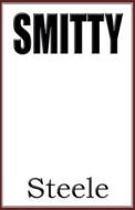 Smitty di Julia Steele edito da America Star Books