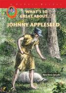 Johnny Appleseed di Daryl Davis Zarzycki edito da Mitchell Lane Publishers
