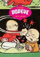 Popeye Volume 6: 'me Li'l Swee'pea' di E. C. Segar edito da Fantagraphics