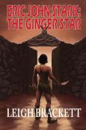 The Ginger Star di Leigh Brackett edito da Phoenix Pick