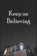 Keep on Believing di The Payton Family edito da LITFIRE PUB LLC