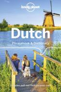 Lonely Planet Dutch Phrasebook & Dictionary di Lonely Planet edito da LONELY PLANET PUB