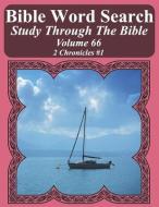 Bible Word Search Study Through the Bible: Volume 66 2 Chronicles #1 di T. W. Pope edito da INDEPENDENTLY PUBLISHED