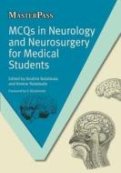 MCQs in Neurology and Neurosurgery for Medical Students di Ibrahim Natalwala, Ammar Natalwala edito da Taylor & Francis Ltd