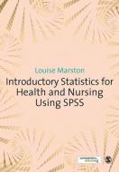 Introductory Statistics for Health and Nursing Using SPSS di Louise Marston edito da SAGE Publications Ltd