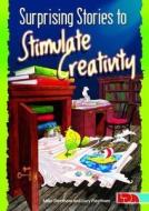 Stimulating Stories To Aid Creativity di Mike Fleetham, Lucy Fleetham edito da Lda