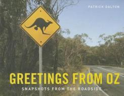 Greetings From Oz di Patrick Dalton edito da Pavilion Books