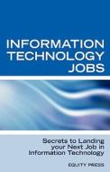Information Technology Jobs di Itcookbook edito da Equity Press