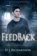 Feedback di D L Richardson edito da Etopia Press