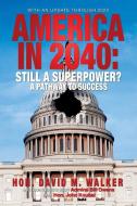 America in 2040 di David Walker edito da David Walker