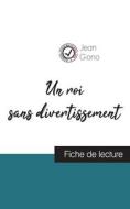 Un roi sans divertissement de Jean Giono (fiche de lecture et analyse complète de l'oeuvre) di Jean Giono edito da Comprendre la littérature