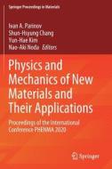 Physics and Mechanics of New Materials and Their Applications edito da Springer International Publishing