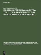 Das Mah¿parinirv¿n¿as¿tra, Teil 1: Der Sanskrit-Text im handschriftlichen Befund edito da De Gruyter