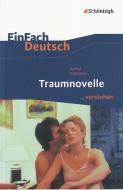 Traumnovelle. EinFach Deutsch ...verstehen di Arthur Schnitzler, Martin Pohl edito da Schoeningh Verlag Im