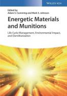 Energetic Materials and Munitions di AS Cumming edito da Wiley VCH Verlag GmbH