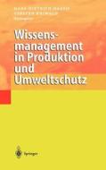 Wissensmanagement in Produktion und Umweltschutz edito da Springer Berlin Heidelberg