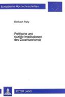 Politische und soziale Implikationen des Zarathustrismus di Dariusch Rafiy edito da Lang, Peter GmbH
