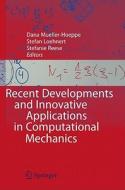 Recent Developments and Innovative Applications in Computational Mechanics edito da Springer-Verlag GmbH