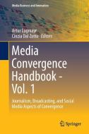 Media Convergence Handbook - Vol. 1 edito da Springer Berlin Heidelberg