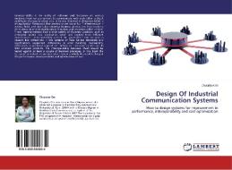 Design Of Industrial Communication Systems di Oluyinka Oni edito da LAP Lambert Academic Publishing