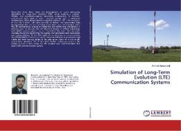 Simulation of Long-Term Evolution (LTE) Communication Systems di Ahmed Hammoodi edito da LAP Lambert Academic Publishing