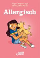 Allergisch di Megan Wagner Lloyd edito da Loewe Verlag GmbH