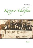 Kripper Schriften di Horst Krebs edito da Books on Demand