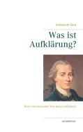 Was ist Aufklärung? di Immanuel Kant edito da Books on Demand
