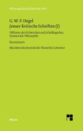 Jenaer Kritische Schriften / Jenaer Kritische Schriften (I) di Georg W F Hegel edito da Felix Meiner Verlag