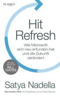 Hit Refresh di Satya Nadella, Jill Tracie Nichols, Greg Shaw edito da Plassen Verlag