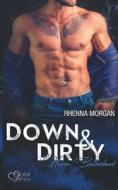 Haven Brotherhood: Down & Dirty di Rhenna Morgan edito da Plaisir d'Amour Verlag