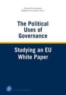Political Uses Of European Governance edito da Verlag Barbara Budrich