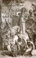 Heidenvolk und Gotteskrieger - Die Blocksberg-Saga - Historischer Roman di Christoph Eydt edito da DeBehr, Verlag