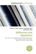 Difference And Repetition edito da Alphascript Publishing