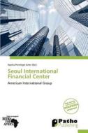 Seoul International Financial Center edito da Duc