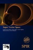 Super Vector Space edito da Duc