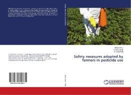 Safety measures adopted by farmers in pesticide use di Vikram Raut, Krishna Amle, Shrikant Patil edito da LAP Lambert Academic Publishing