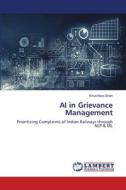 AI in Grievance Management di Khushboo Shah edito da LAP LAMBERT Academic Publishing