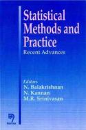 Statistical Methods And Practice di N. Balakrishnan, N. Kannan, M. R. Srinivasan edito da Narosa Publishing House