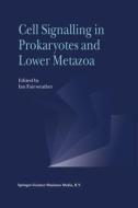 Cell Signalling in Prokaryotes and Lower Metazoa edito da Springer Netherlands