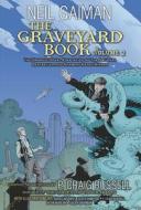 The Graveyard Book Graphic Novel: Volume 2 di Neil Gaiman, P. Craig Russell edito da Harper Collins Publ. USA
