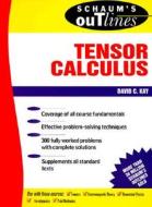 Schaum's Outline of Tensor Calculus di David C. Kay, Kay David edito da McGraw-Hill