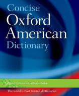 Concise Oxford American Dictionary di Oxford Dictionaries edito da OXFORD UNIV PR