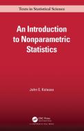An Introduction To Nonparametric Statistics di John Kolassa edito da Taylor & Francis Ltd