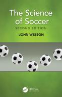 The Science Of Soccer di John Wesson edito da Taylor & Francis Ltd