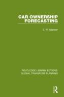 Car Ownership Forecasting di E. W. Allanson edito da Taylor & Francis Ltd
